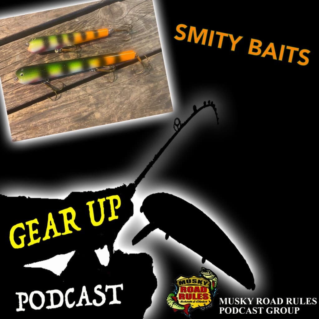 Gear UP podcast Smity Baits